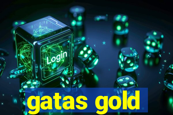 gatas gold